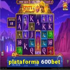 plataforma 600bet